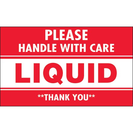 3" x 5" - "Please Handle With Care - Liquid - Thank You" Labels