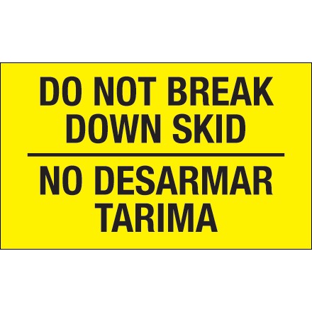 3" x 5" - "No Desarmar Tarima" (Fluorescent Yellow) Bilingual Labels