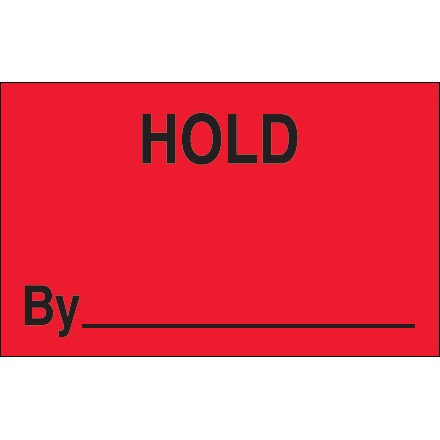 1 1/4" x 2" - "Hold By" (Fluorescent Red) Labels