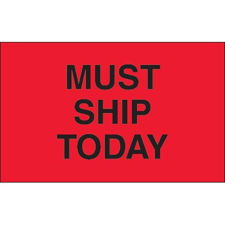 1 1/4" x 2" - "Must Ship Today" (Fluorescent Red) Labels
