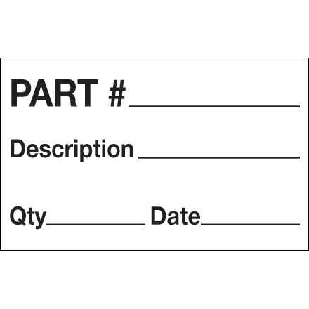 1 1/4" x 2" - "Part# - Description - Qty - Date" Labels