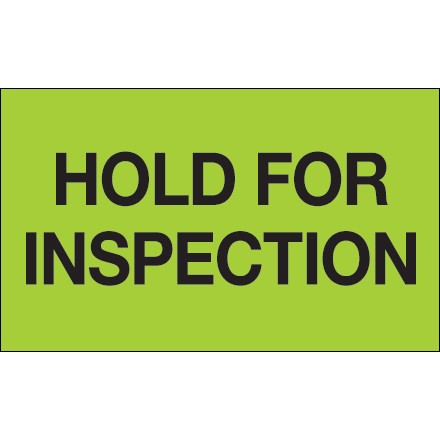 3" x 5" - "Hold For Inspection" (Fluorescent Green) Labels