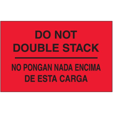 3" x 5" - "No Pongan Nada Encima De Esta Carga" (Fluorescent Red) Bilingual Labels