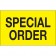 1 1/4" x 2" - "Special Order" (Fluorescent Yellow) Labels