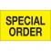 3" x 5" - "Special Order" (Fluorescent Yellow) Labels