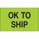 3" x 5" - "OK To Ship" (Fluorescent Green) Labels