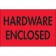 2" x 3" - "Hardware Enclosed" (Fluorescent Red) Labels
